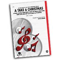 Take 6 : A Take 6 Christmas : Mixed 5-8 Parts : Sheet Music : 