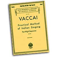 Nicola Vaccai : Practical Method of Italian Singing for High Soprano : Solo : 01 Songbook :  : 073999628203 : 0793539080 : 50262820