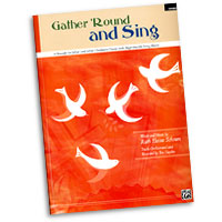 Ruth Elaine Schram : Gather 'Round and Sing - 6 Rounds for 2-Part and 3-Part Children's Choirs : Rounds : 01 Songbook & 1 CD : 038081315829  : 00-29232