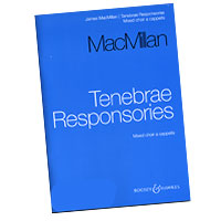 James MacMillan : Tenebrae Responsories : SSAATTBB : Songbook : James MacMillan : 884088270186 : 48019808