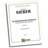 Ferdinand Sieber : 36 Eight-Measure Vocalises for Elementary Teaching : Solo : Vocal Warm Up Exercises :  : 029156207101  : 00-K09183