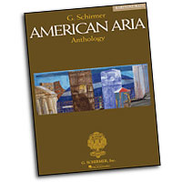 Richard Walters : G. Schirmer American Aria Anthology : Solo : Songbook :  : 073999846263 : 0634044788 : 50484626
