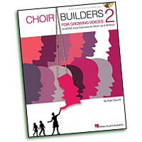 Rollo Dilworth : Choir Builders for Growing Voices 2 : Songbook & 1 CD : Rollo Dilworth  :  : 884088960469 : 1480364126 : 00123577