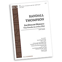 Randall Thompson : Six Odes of Horace : SATB : Sheet Music : Randall Thompson