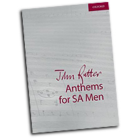 John Rutter : Anthems for SA Men : Songbook : 9780193518209 : 9780193518209