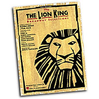Elton John & Tim Rice : The Lion King - Broadway Selections : Solo : Songbook : 073999279122 : 0793591945 : 00313097