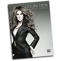 Celine Dion : <span style="color:red;">Taking Chances</span> : Solo : Songbook : 038081323626  : 00-29219
