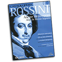 Giocchino Rossini : Cantolopera - Arias for Mezzo-Soprano : Solo : Songbook & CD : Giocchino Rossini : 884088137236 : 50486423