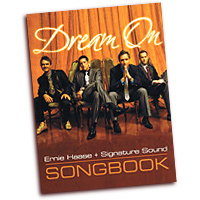 Ernie Haase & Signature Sound : <span style="color:red;">Dream On</span> : TTBB : 01 Songbook : 884088470043 : 9780834177550