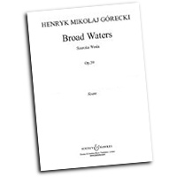 Henryk Gorecki : Broad Waters : SATB : Songbook : 073999158038 : 48004755
