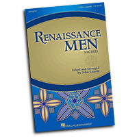 John Leavitt : Renaissance Men : TTBB : 01 Songbook : 884088550752 : 1458414868 : 08596797