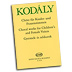 Zoltan Kodaly : Choral Works for Children's and Female Choirs : Treble : Songbook : 073999110333 : 50511033