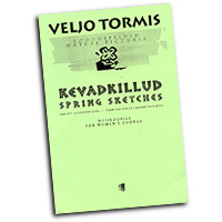 Veljo Tormis : Spring Sketches : SSAA : Songbook : 073999483291 : 48016268