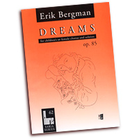 Erik Bergman : Dreams : SSAA : Songbook : 073999931044 : 48000590