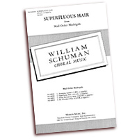 William Schuman : Mail Order Madrigals : SATB : Sheet Music Collection