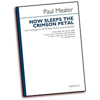 Paul Mealor : Now Sleeps the Crimson Petal : SATB divisi : Songbook : Paul Mealor : 884088669461 : 1780384963 : 14041665