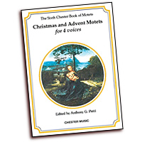 Anthony G. Petti (Editor) : Christmas and Advent Motets for 4 Voices : SATB : Songbook :  : 884088425319 : 0711938180 : 14025427