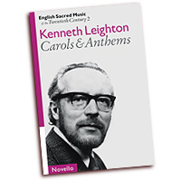 Kenneth Leighton : Carols & Anthems : SATB : Songbook : Kenneth Leighton : 884088431075 : 0711994846 : 14006206