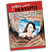 Gloria Estefan : Unwrapped : Solo : Songbook :  : 654979070641  : 00-PFM0324