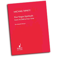 Michael Tippett : 5 Negro Spirituals : SSAATTBB : Songbook : Michael Tippett : 073999654066 : 49002426