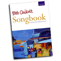 Bob Chilcott : Bob Chilcott Songbook : SATB : Songbook : Bob Chilcott : Bob Chilcott : 0-19-335571-X