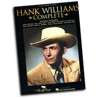 Hank Williams : Hank Williams Complete : Solo : Songbook : 073999644128 : 0634006940 : 00306304