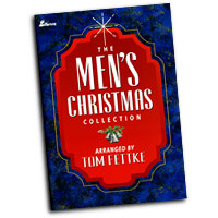 Tom Fettke : The Men's Christmas Collection : TTBB : 01 Songbook :  : MC-82