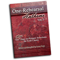 Larry Pugh : One Rehearsal Anthems Vol 2 : SAB : Songbook :  : 000308072457 : 45/1122L