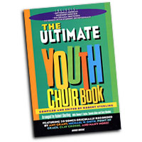 Robert Sterling : The Ultimate Youth Choir Book Vol 1 : 2-Part : 01 Songbook : 080689128790