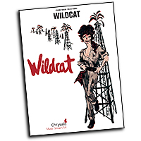 Vocal Selections : Wildcat : Solo : 01 Songbook : 884088166564 : 1423431855 : 00313381