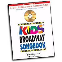 Vocal Selections : Kids' Broadway Songbook (Accompaniment CD) : Solo : Accompaniment CD : 073999866698 : 0634094866 : 00740316