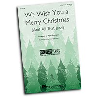 Roger Emerson : We Wish You a Merry Christmas (and All That Jazz) : Voicetrax CD :  : 884088892128 : 00118108