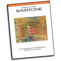 Robert L. Larsen (editor) : Arias for Baritone : Solo : Songbook :  : 073999811001 : 0793504031 : 50481100