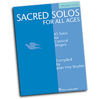 Joan Frey Boytim (editor) : Sacred Solos for All Ages - Medium Voice : Solo : Songbook : 073999943146 : 0634048511 : 00740200