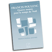 Francis Poulenc : Quatre motets pour le temps de Noel : SATB : 01 Songbook : Francis Poulenc : 884088877439 : 1480312789 : 50498641
