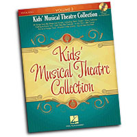 Various Artists : Kids' Musical Theatre Collection - Volume 2 : Solo : Songbook & Online Audio : 884088410582 : 1423483324 : 00230031