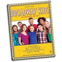 Various Arrangers : Broadway Kids : Solo : Songbook & 1 CD : 888680079307 : 1941566502 : 00149003