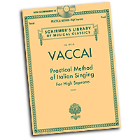 Nicola Vaccai : Practical Method of Italian Singing - High Soprano : Solo : Songbook & Online Audio : Nicola Vaccai : 884088883041 : 1480328448 : 50498712