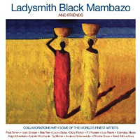 Ladysmith Black Mambazo : And Friends : 2 CDs : 793018331128 : RAZ83311.2