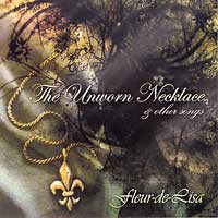 Fleur-de-Lisa : The Unworn Necklace : 1 CD